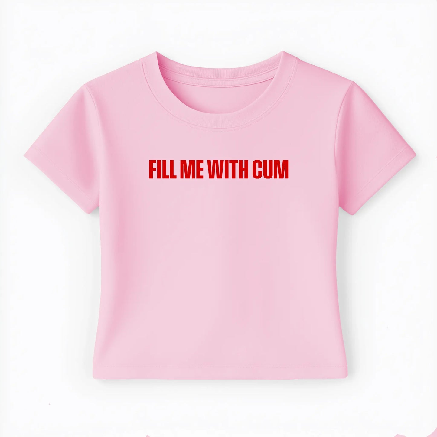 fill me with cum Baby Tee - Lolita Sinz