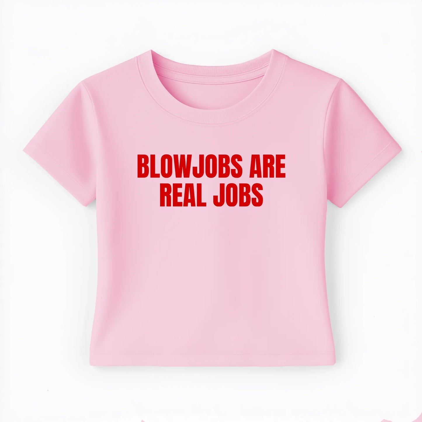 blowjobs are real jobs Baby Tee - Lolita Sinz