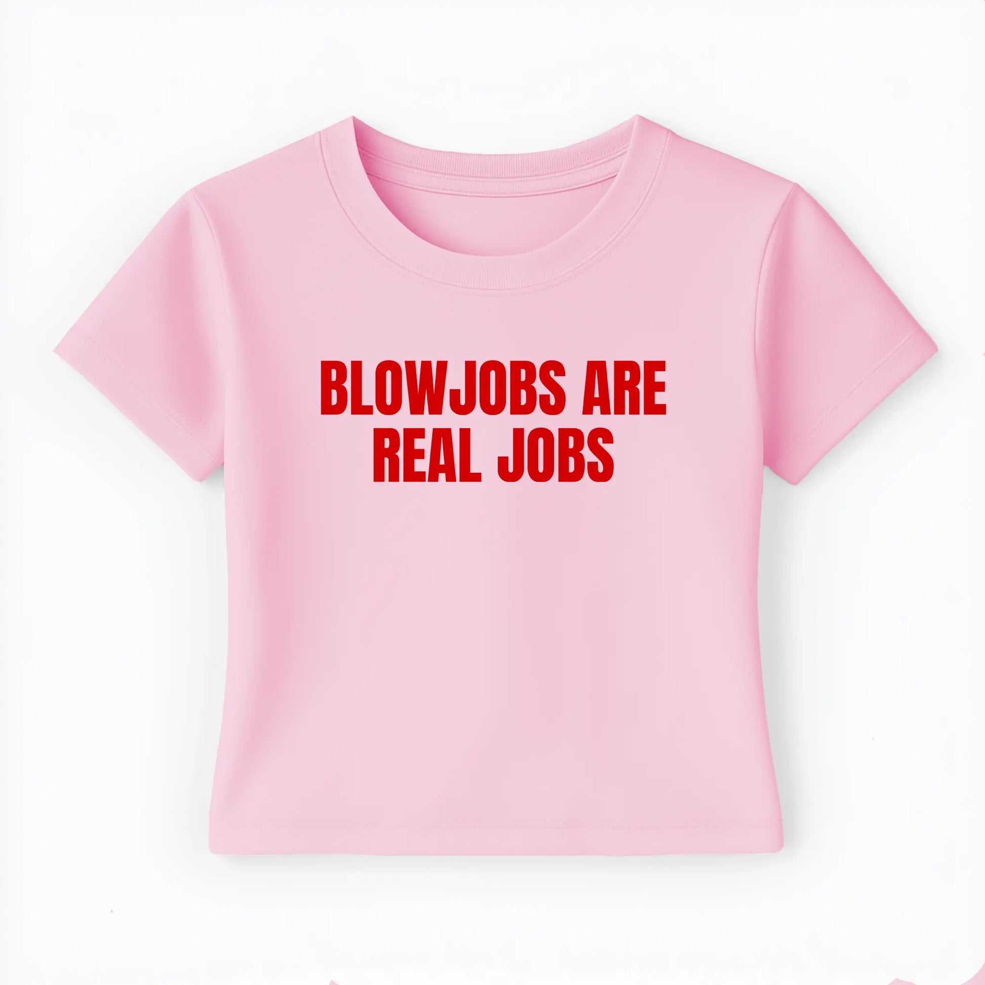 blowjobs are real jobs Baby Tee - Lolita Sinz