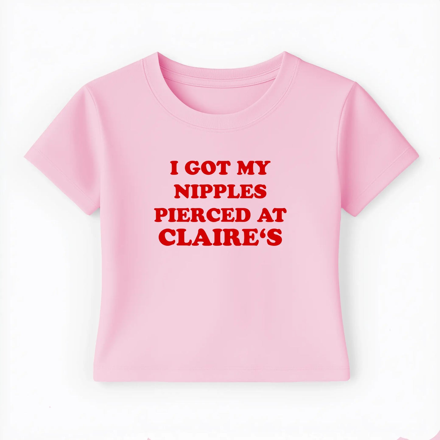 I got my nipples pierced at claire's Baby Tee - Lolita Sinz