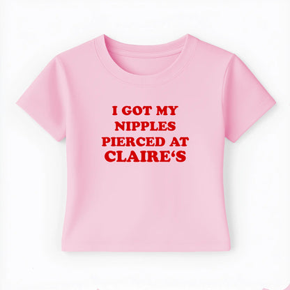 I got my nipples pierced at claire's Baby Tee - Lolita Sinz