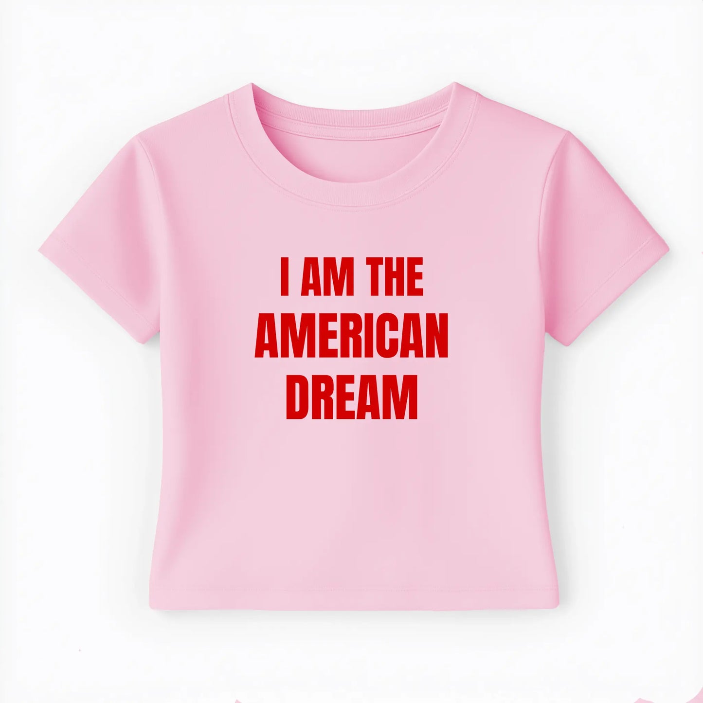 I am the american dream Baby Tee - Lolita Sinz