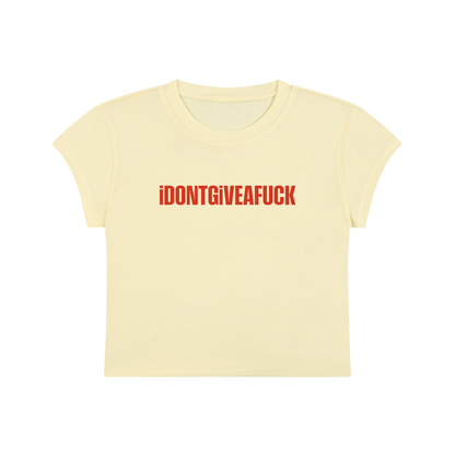 I Don't Give A Fuck Cropped T-Shirt