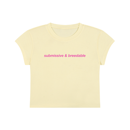 Submissive And Breedable Cropped T-Shirt