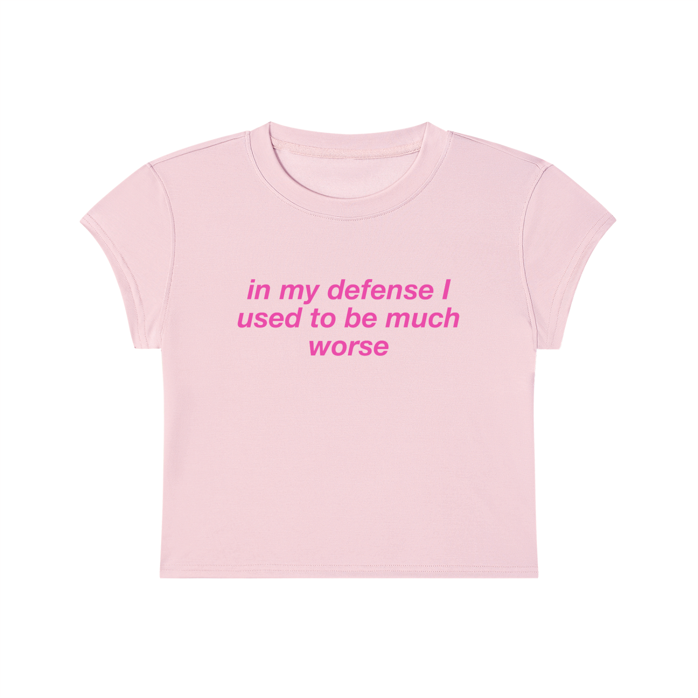 In My Defense I Used To Be Much Worse Cropped T-Shirt