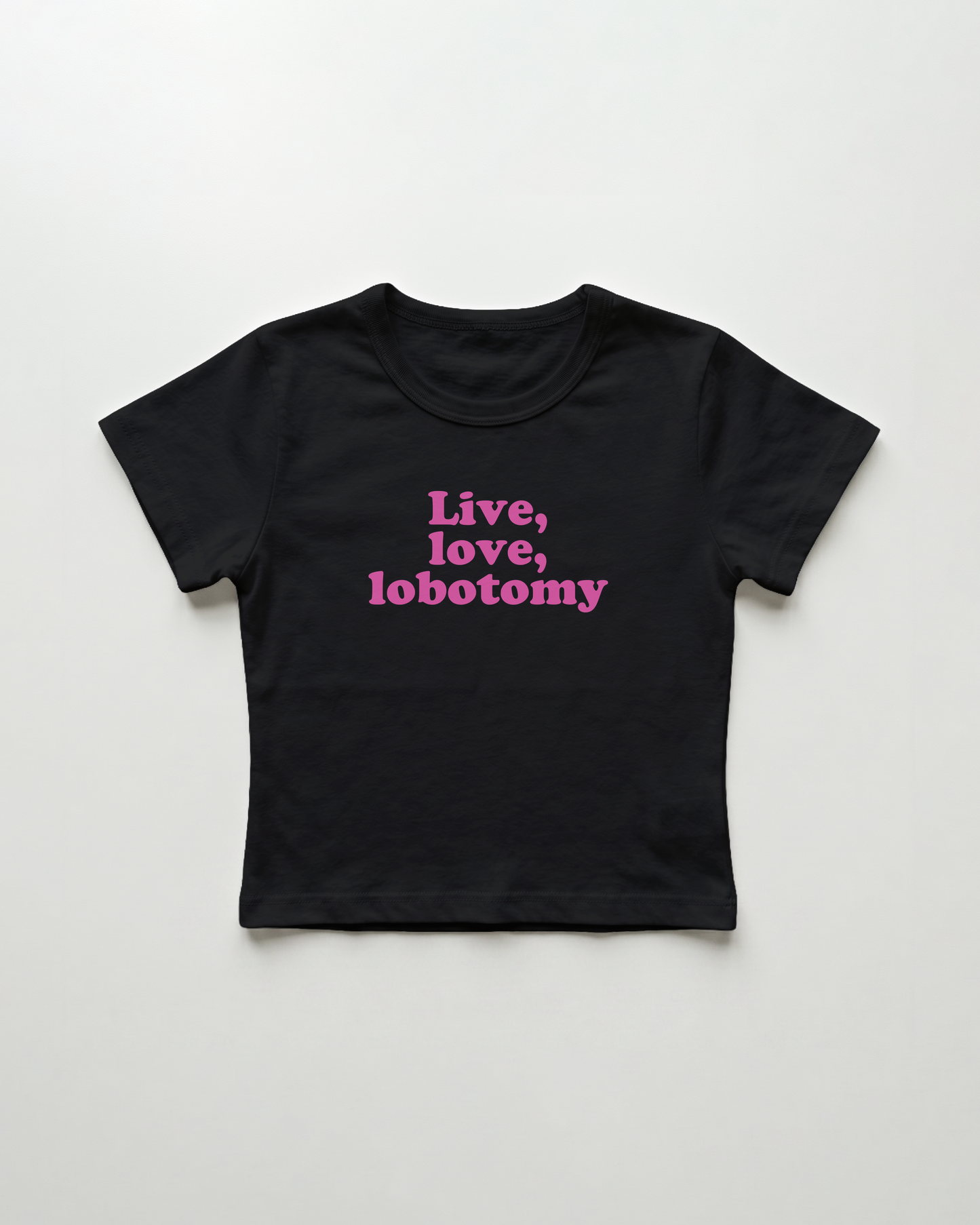 live, love, lobotomy cropped Baby Tee Schwarz | Lolita Sinz