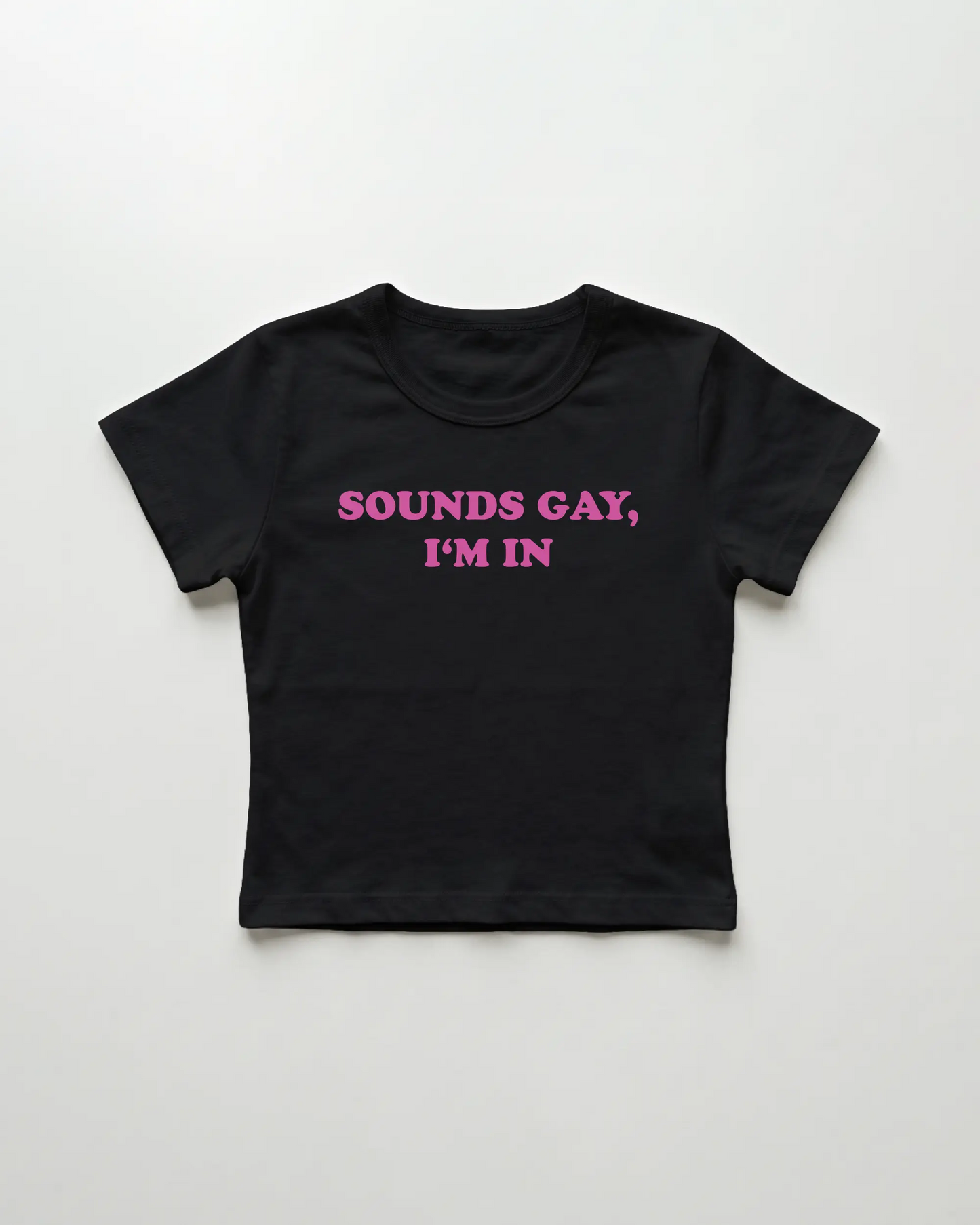 sounds gay I'm in cropped Baby Tee Schwarz | Lolita Sinz
