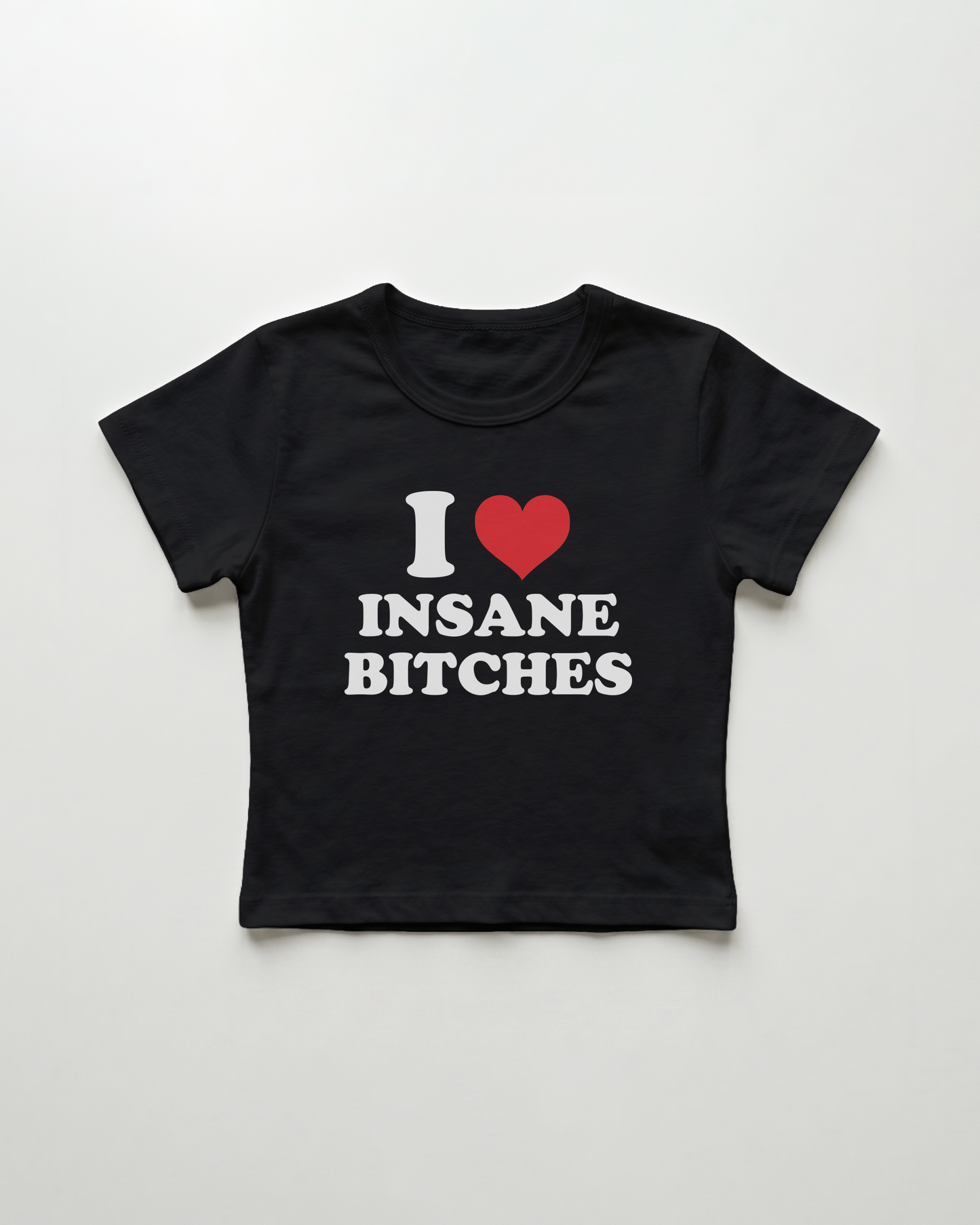 I love insane bitches cropped Baby Tee Schwarz | Lolita Sinz