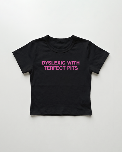 dyslexic with perfect tits cropped Baby Tee Schwarz | Lolita Sinz