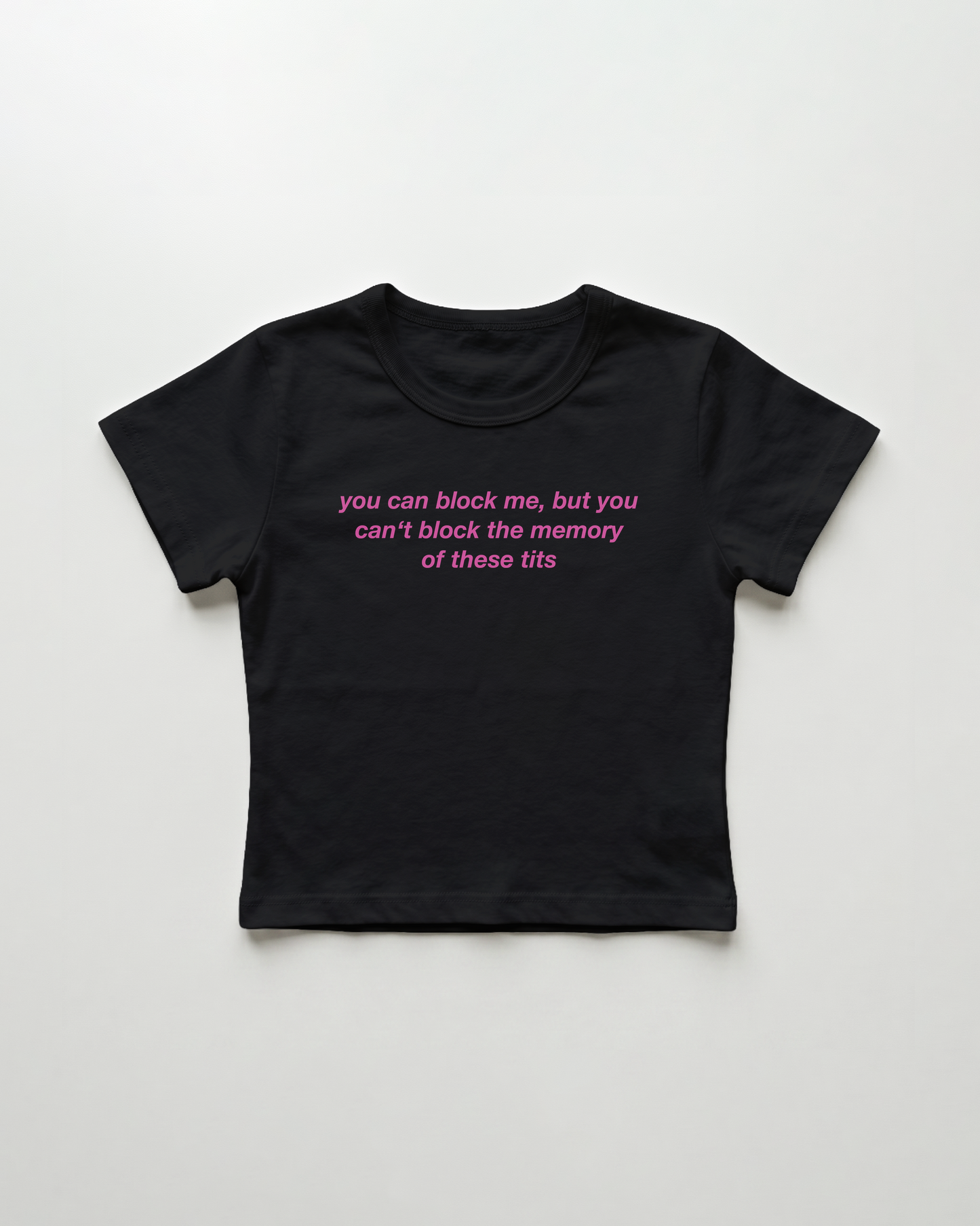 you can block me, but you can't block the memory of these tits cropped Baby Tee Schwarz | Lolita Sinz