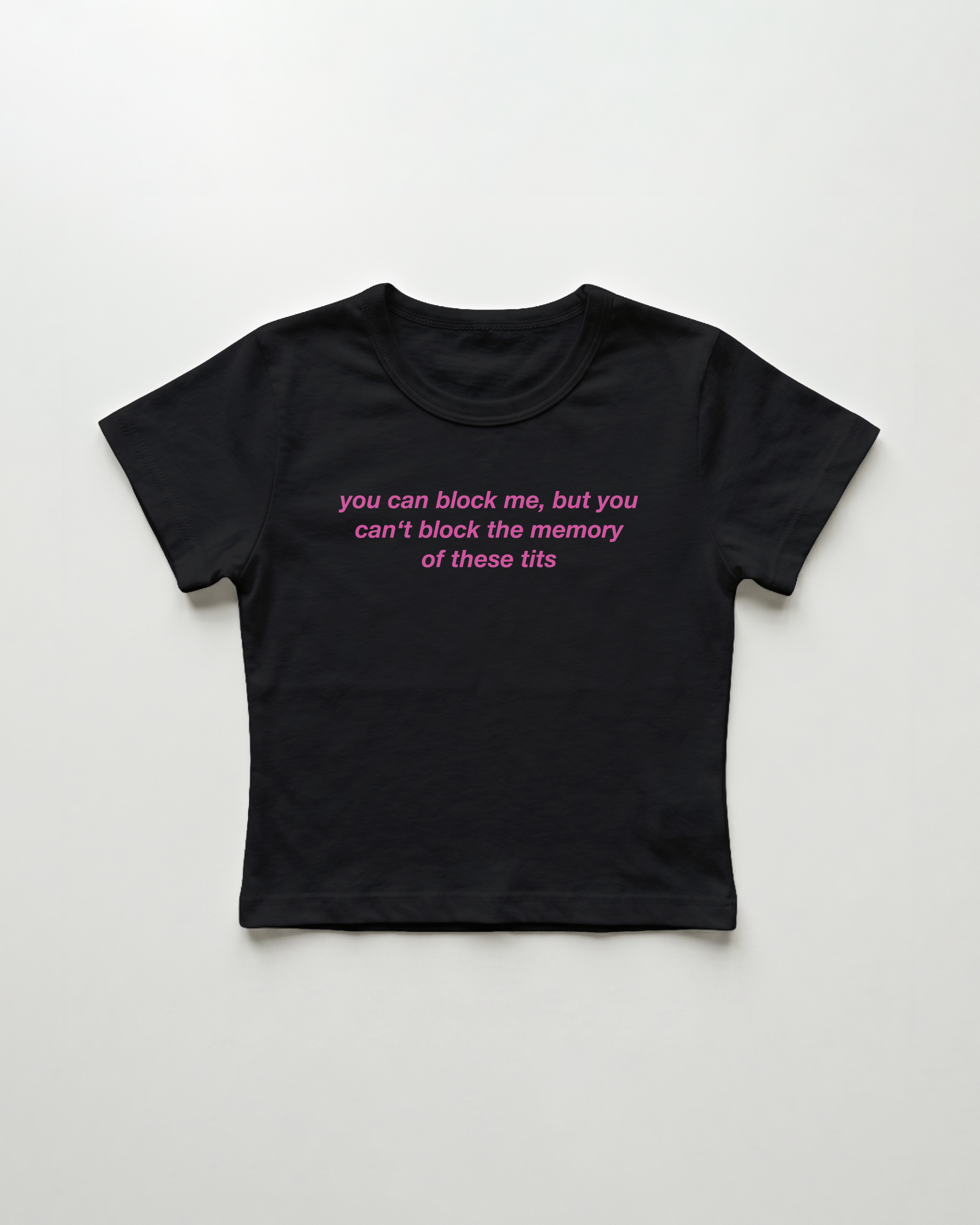 you can block me, but you can't block the memory of these tits cropped Baby Tee Schwarz | Lolita Sinz