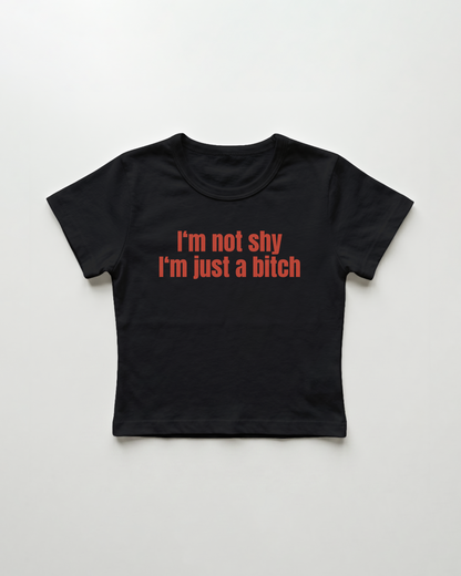 I'm not shy I'm just a bitch cropped Baby Tee Schwarz | Lolita Sinz