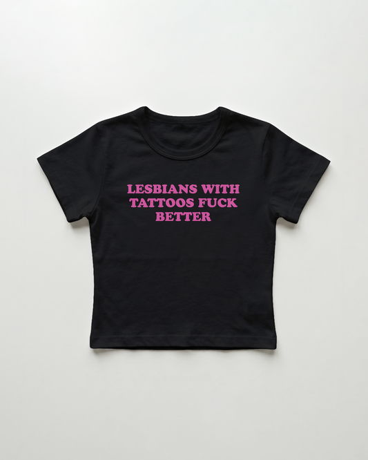 lesbians with tattoos fuck better cropped Baby Tee Schwarz | Lolita Sinz