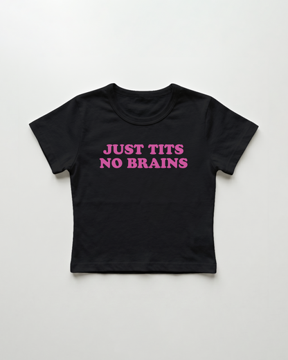 just tits no brains cropped Baby Tee Schwarz | Lolita Sinz