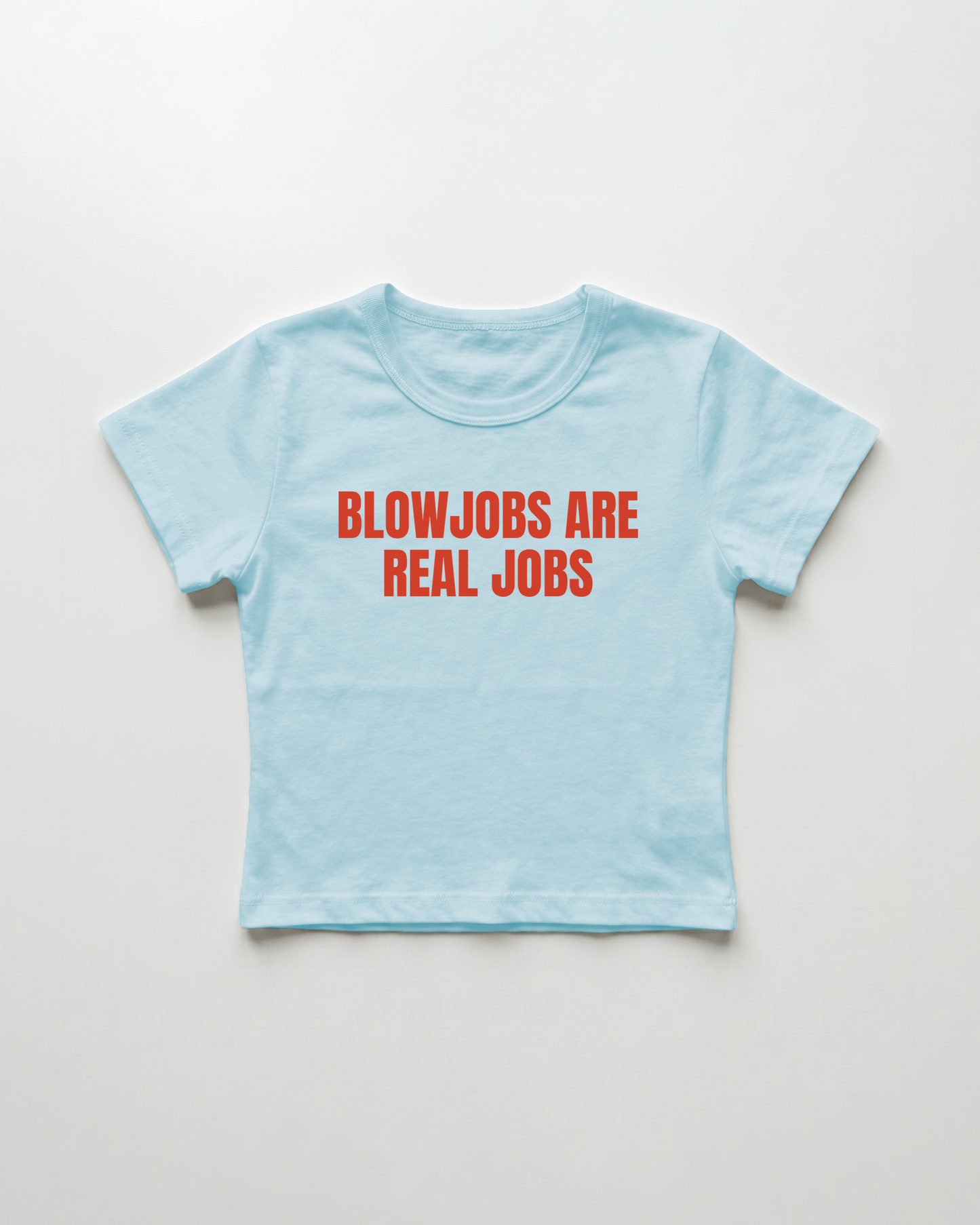 blowjobs are real jobs cropped Baby Tee