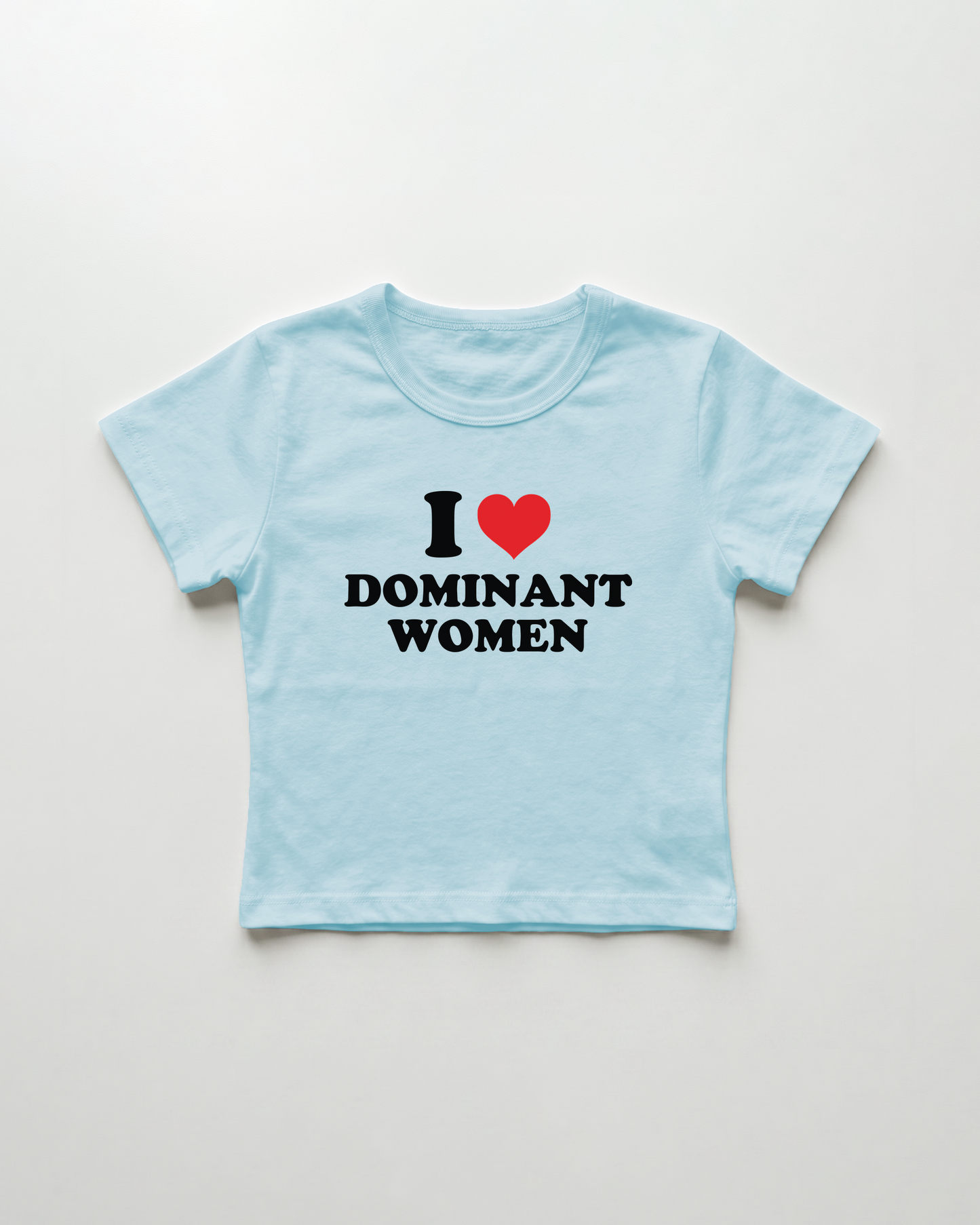 I love dominant women cropped Baby Tee Blue | Lolita Sinz