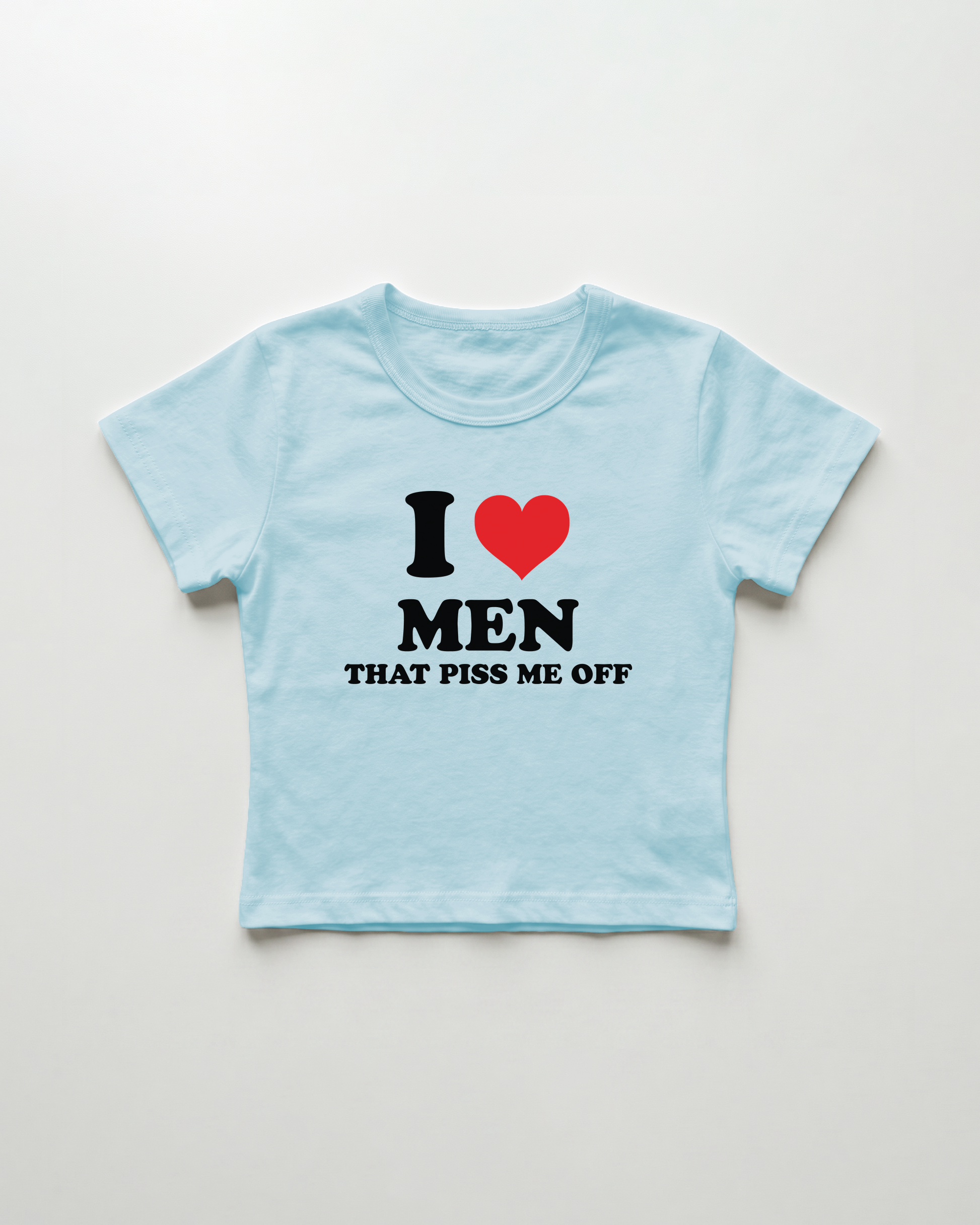 I love men that piss me off cropped Baby Tee Blue | Lolita Sinz