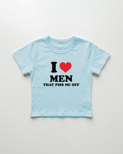I love men that piss me off cropped Baby Tee Blue | Lolita Sinz