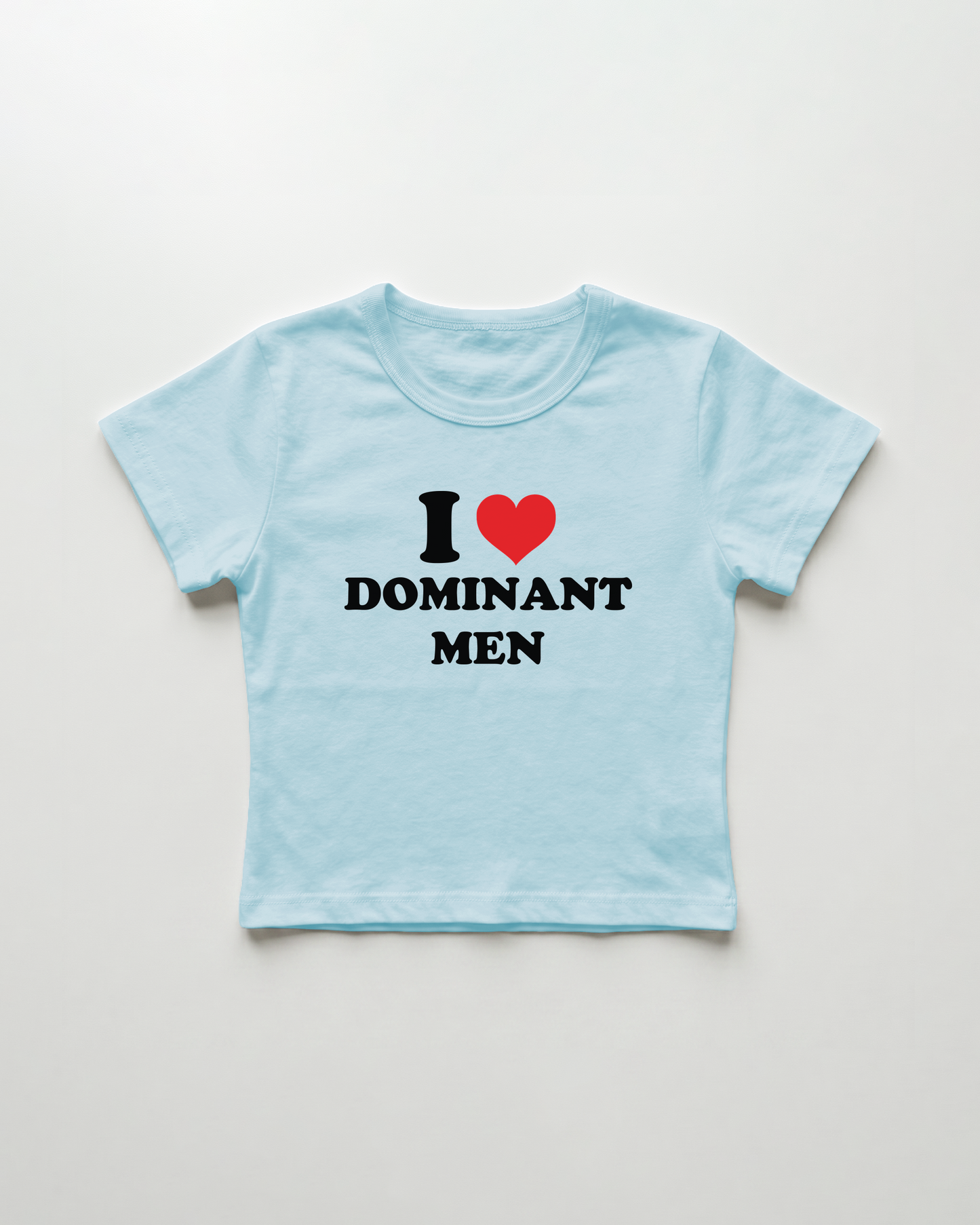 I love dominant men cropped Baby Tee Blue | Lolita Sinz
