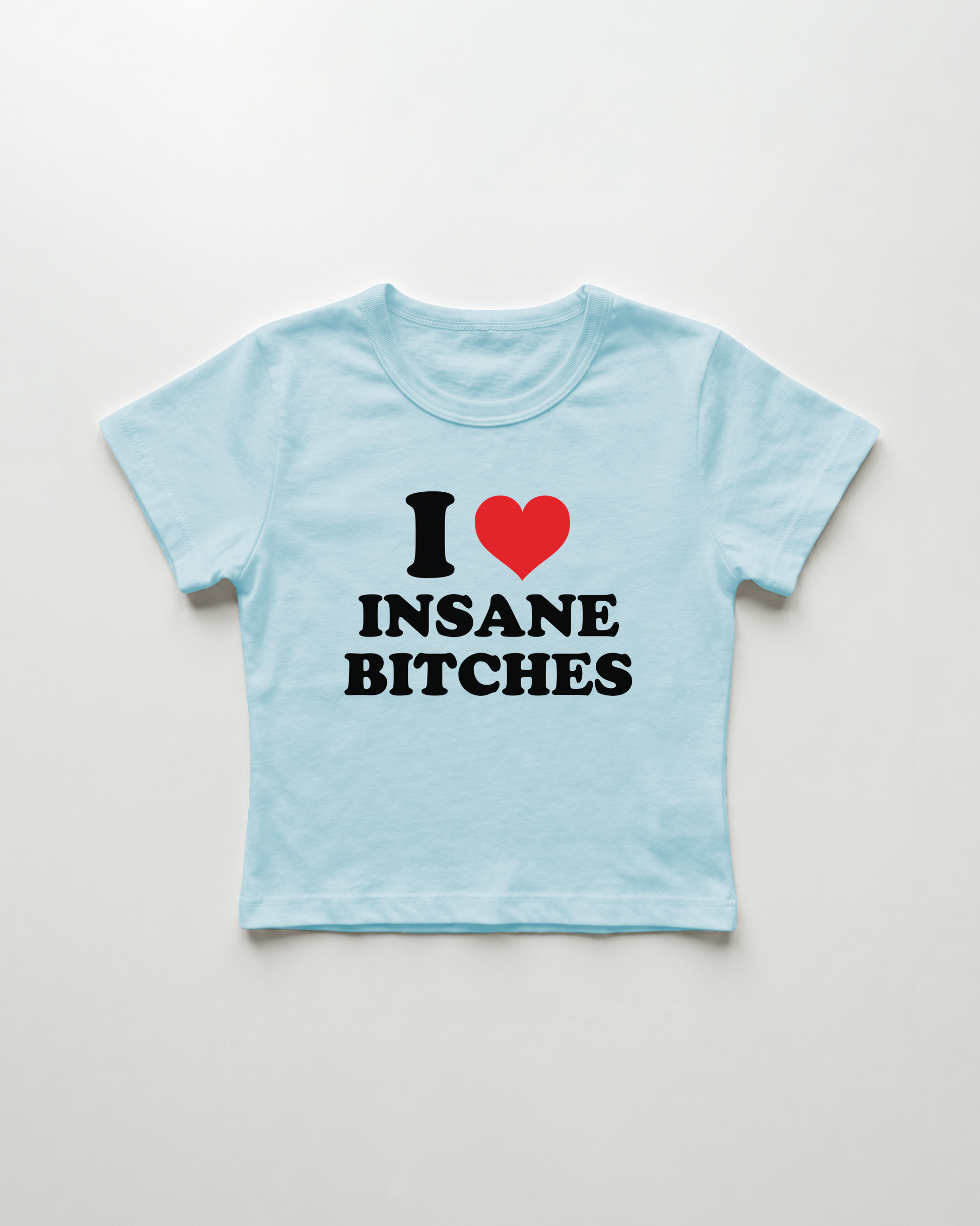 I love insane bitches cropped Baby Tee Blue | Lolita Sinz