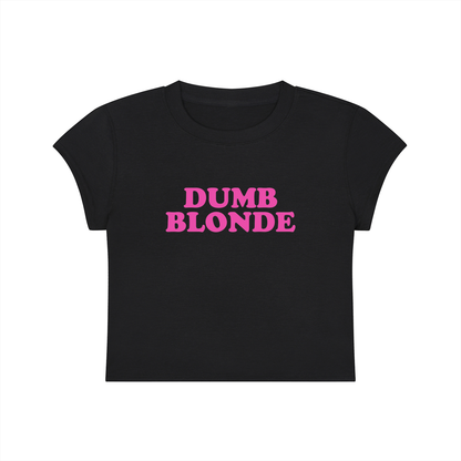 Dumb Blonde Cropped T-Shirt