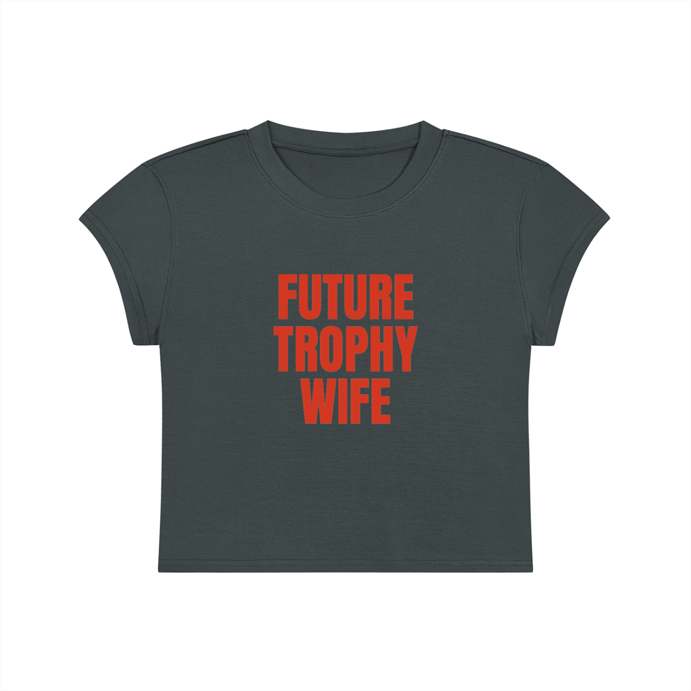 Future Trophy Wife Cropped T-Shirt
