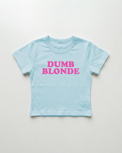 dumb blonde cropped Baby Tee