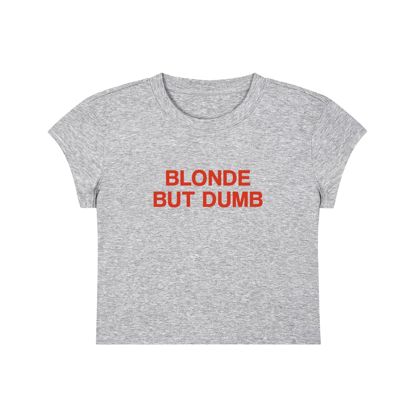 Blonde But Dumb Cropped T-Shirt