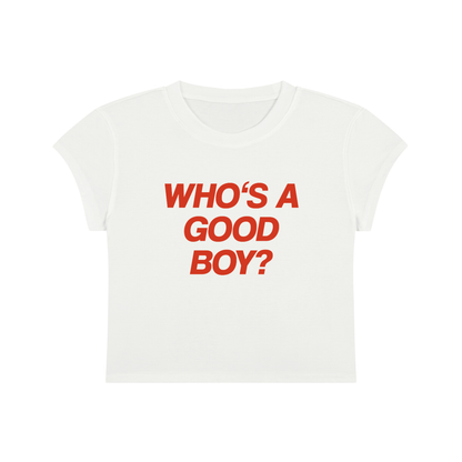 Who's A Good Boy Cropped T-Shirt