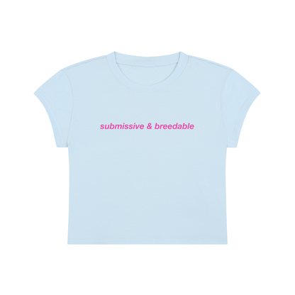 Submissive And Breedable Cropped T-Shirt