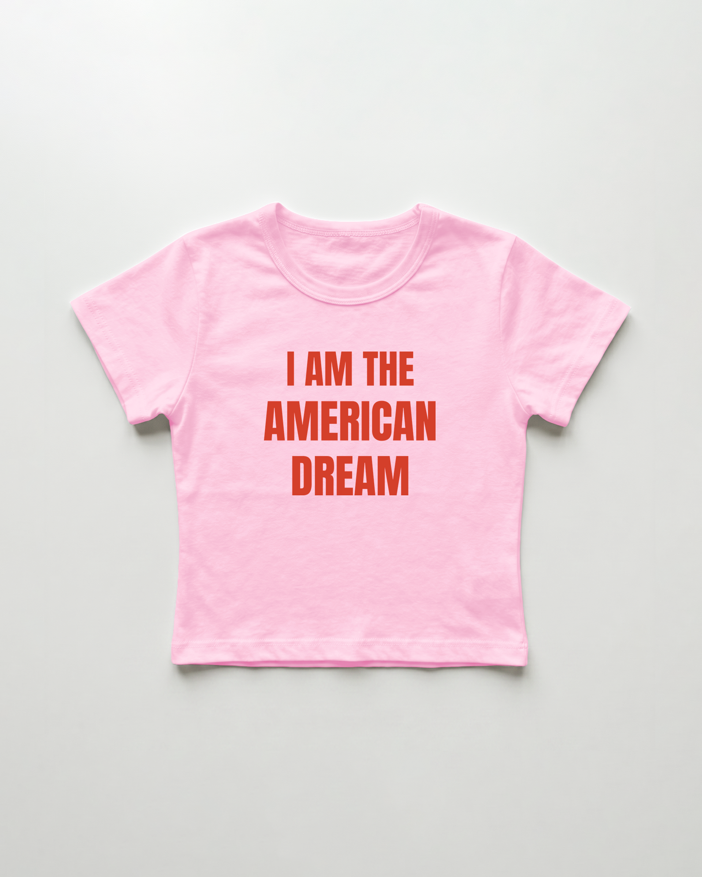 I am the american dream cropped Baby Tee