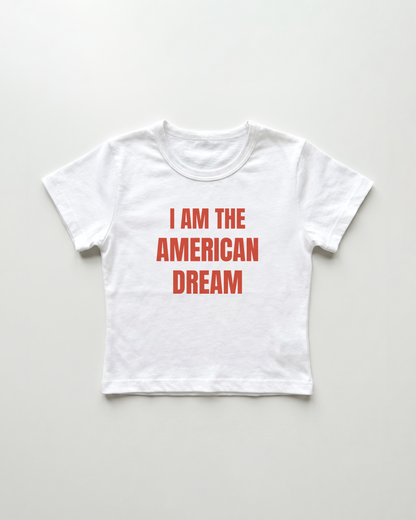 I am the american dream cropped Baby Tee