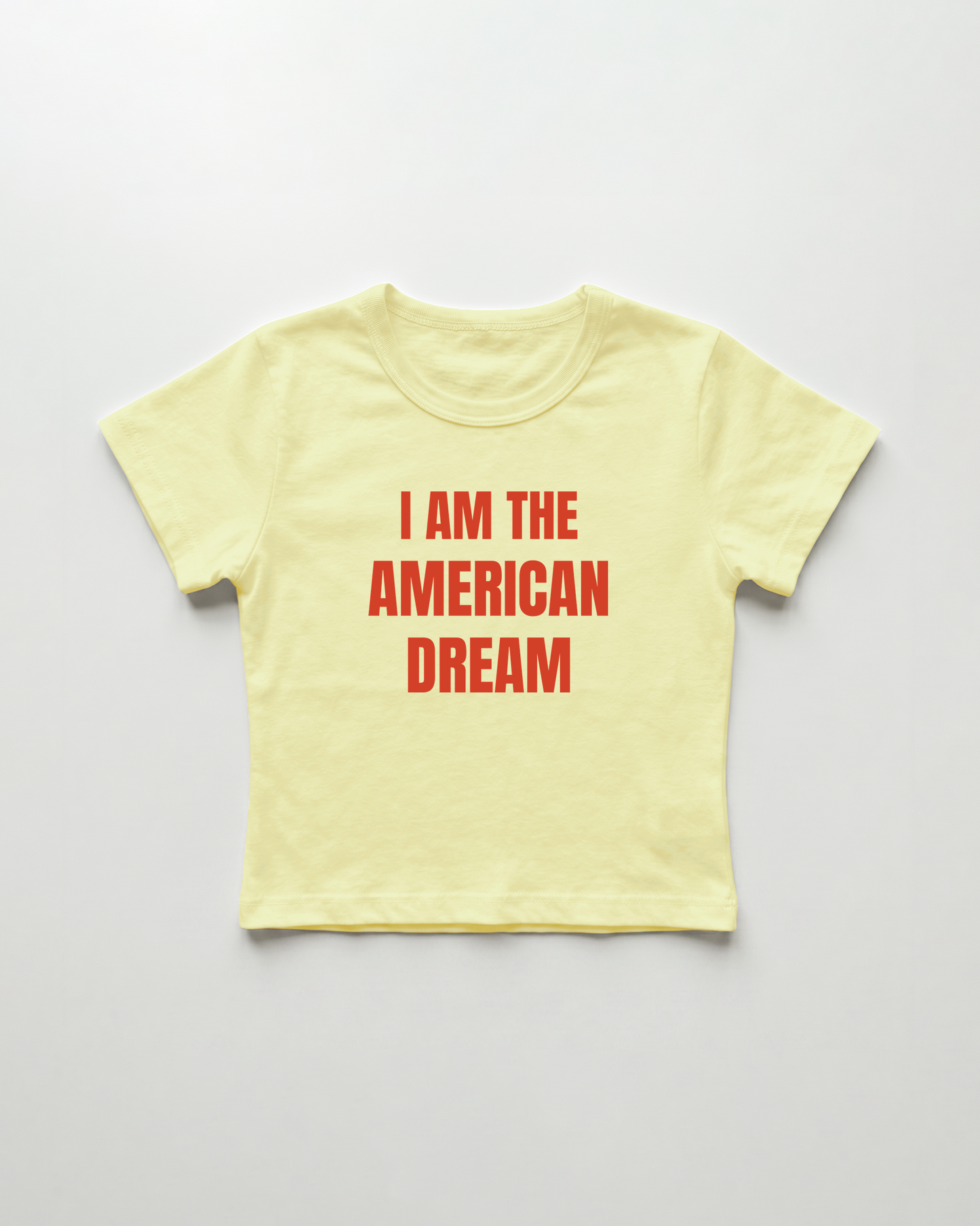I am the american dream cropped Baby Tee