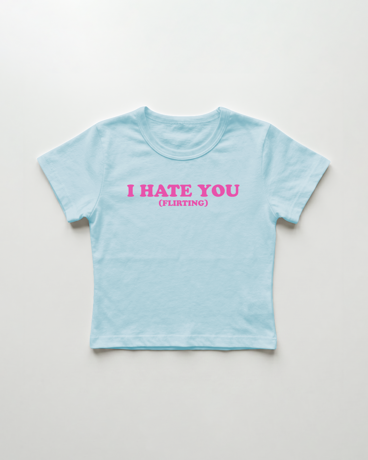 I hate you (flirting) cropped Baby Tee