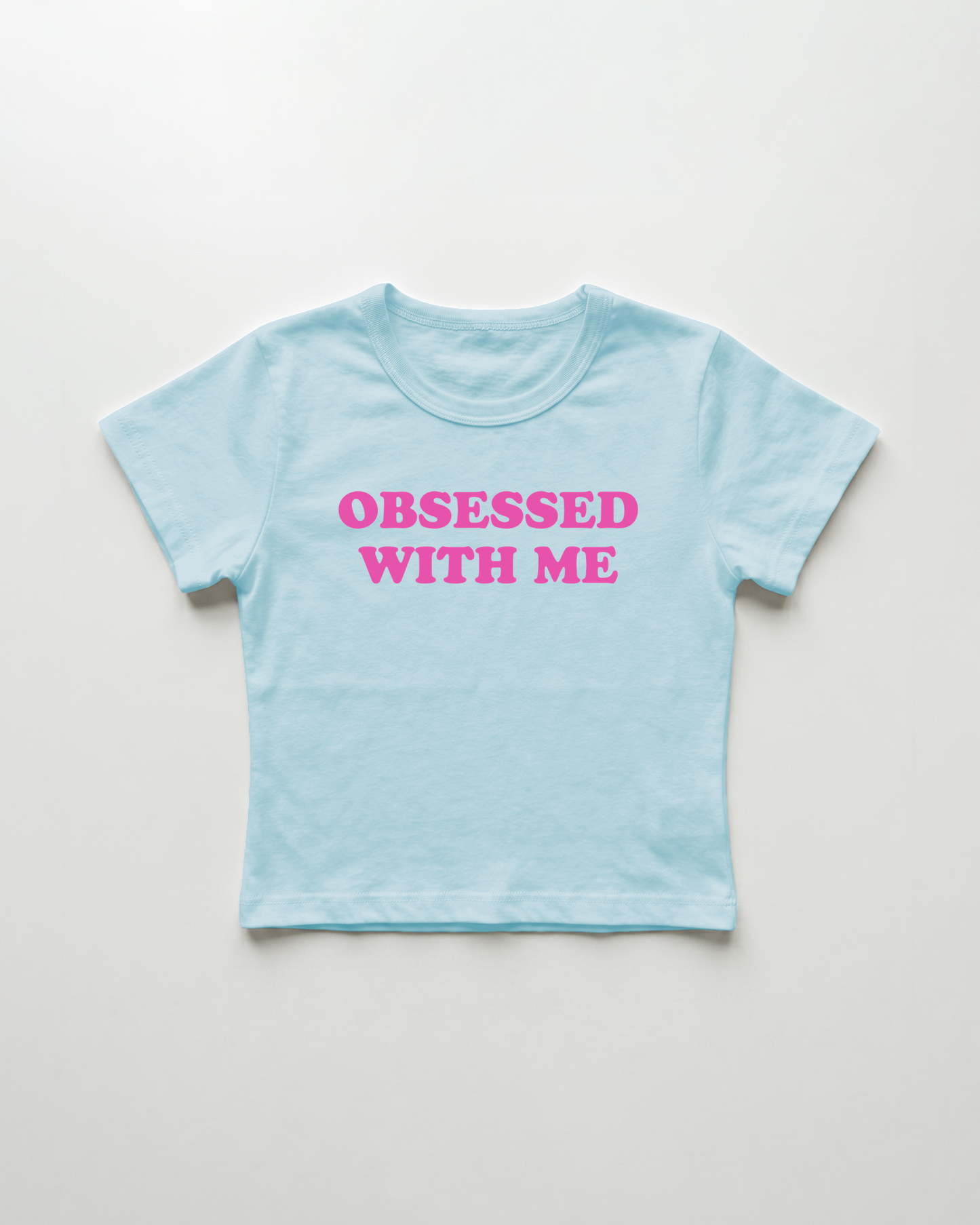 obsessed with me cropped Baby Tee