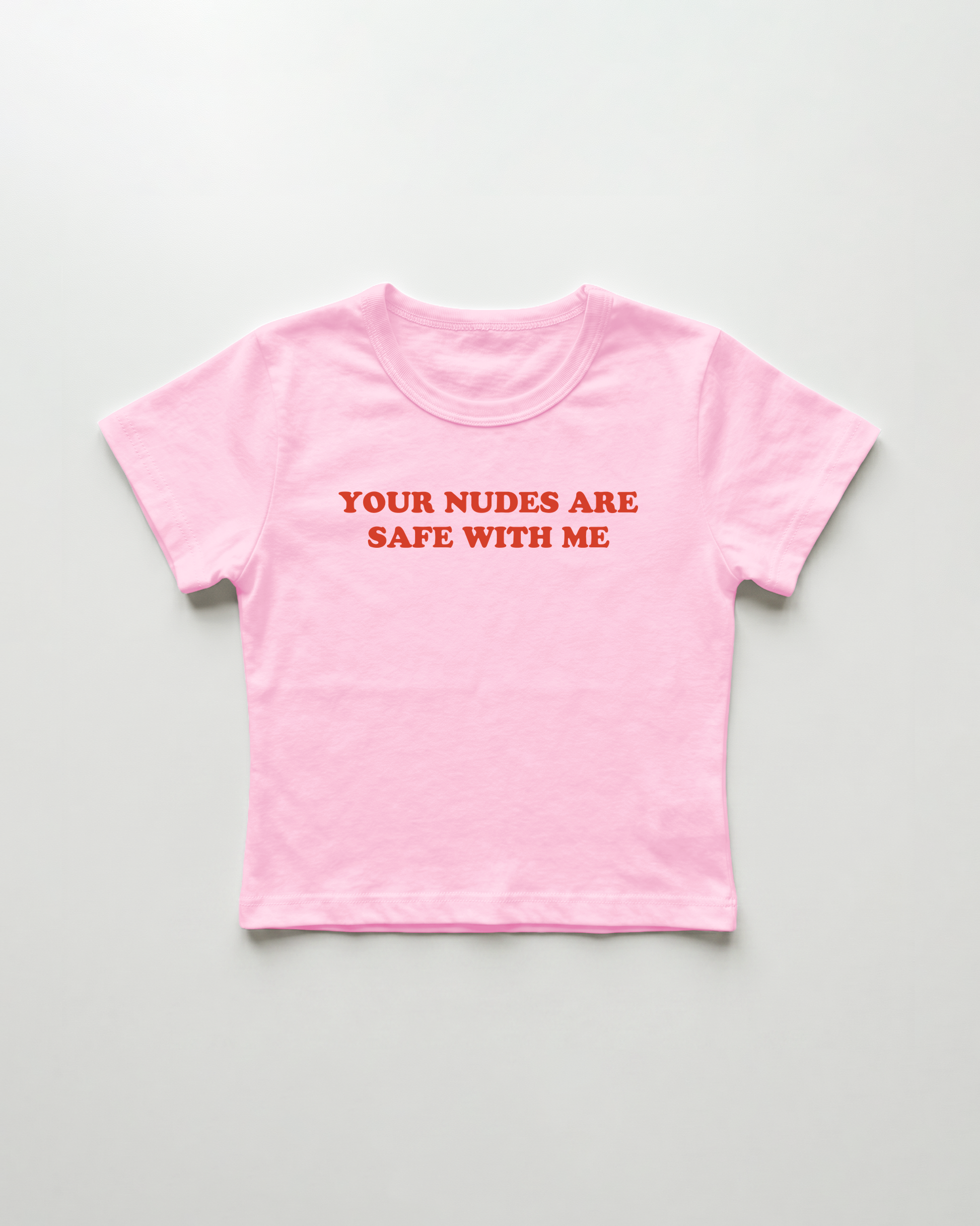 your nudes are safe with me cropped Baby Tee Pink | Lolita Sinz