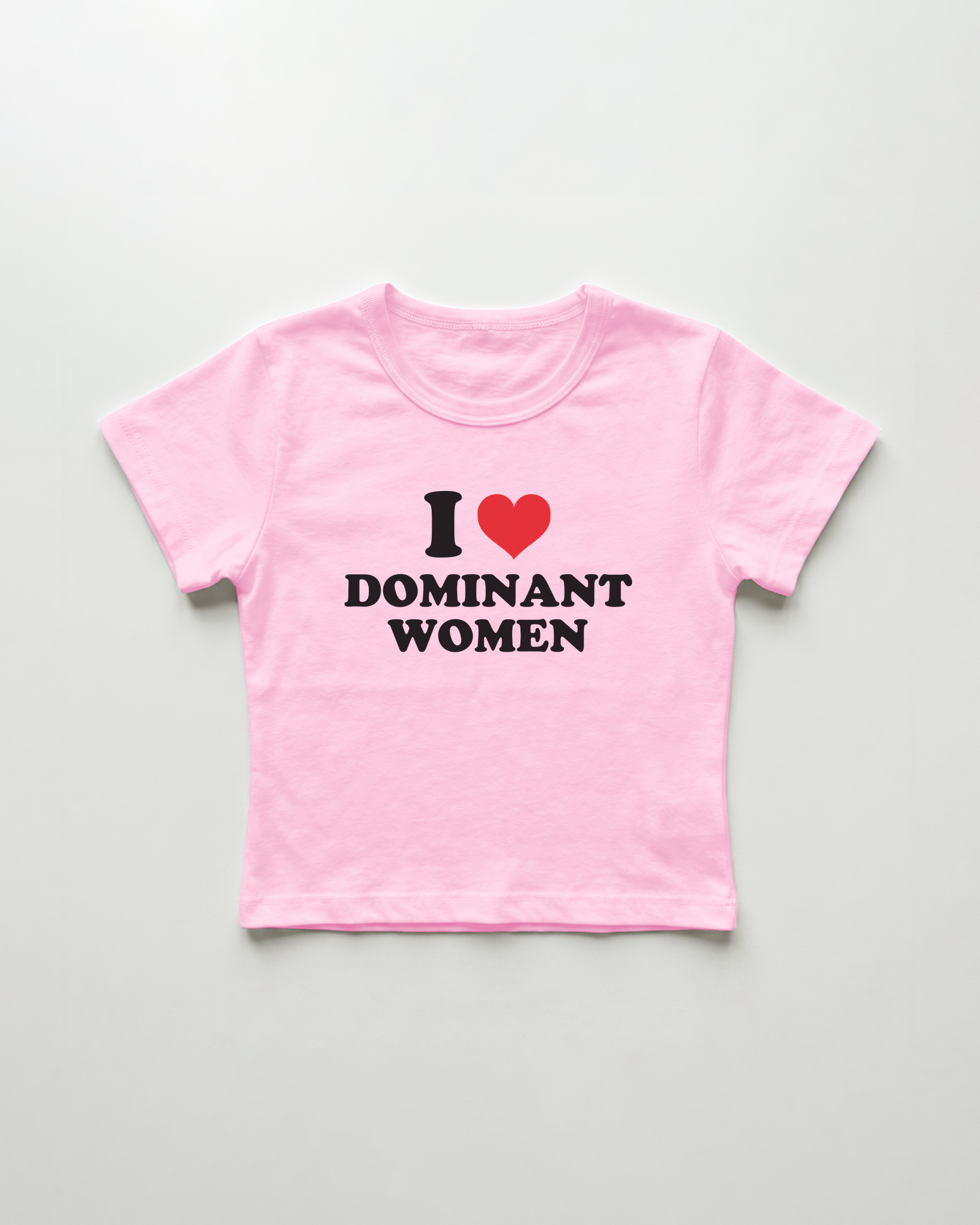 I love dominant women cropped Baby Tee Pink | Lolita Sinz
