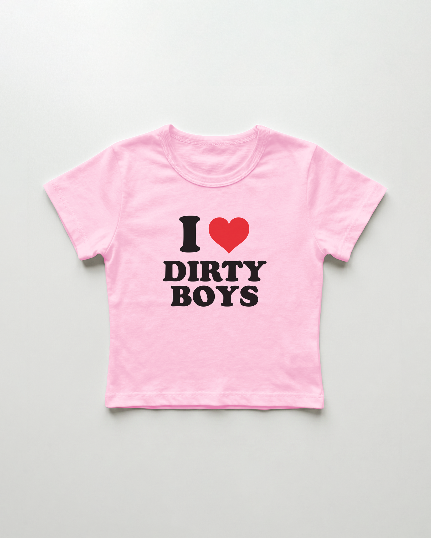 I love dirty boys cropped Baby Tee Pink | Lolita Sinz