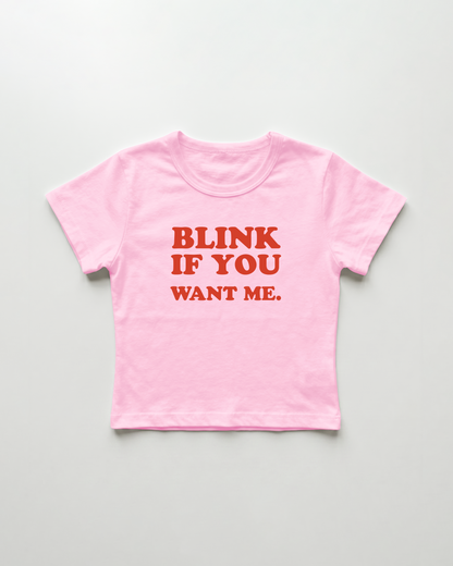 blink if you want me. cropped Baby Tee Pink | Lolita Sinz