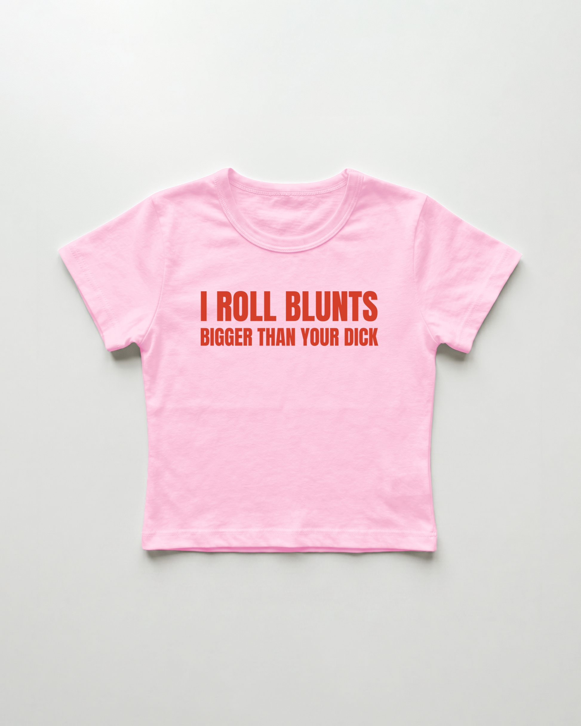 I roll blunts bigger than your dick cropped Baby Tee Pink | Lolita Sinz