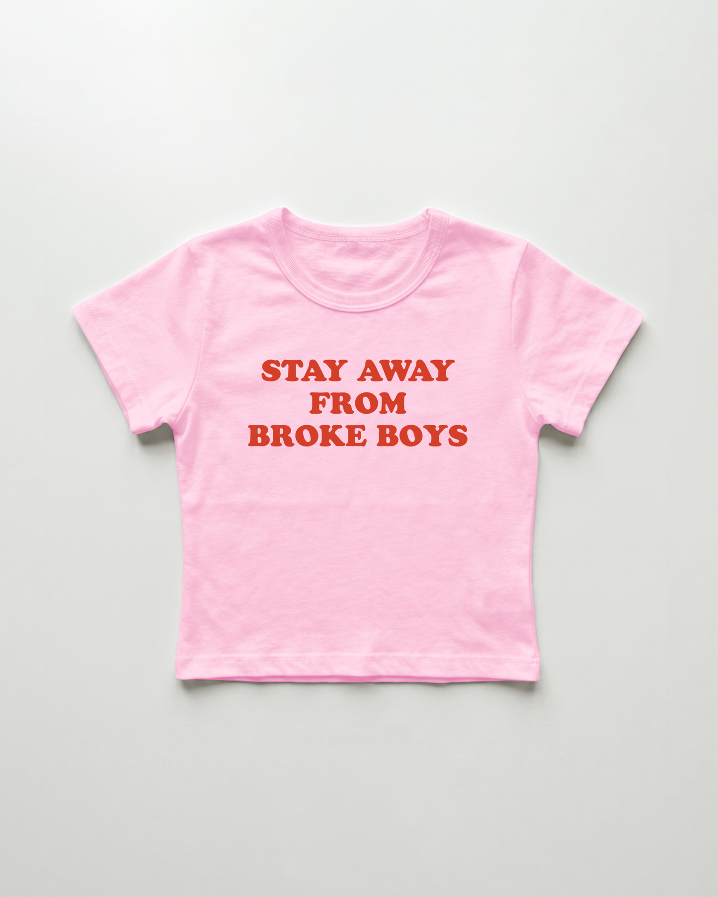 stay away from broke boys cropped Baby Tee Pink | Lolita Sinz