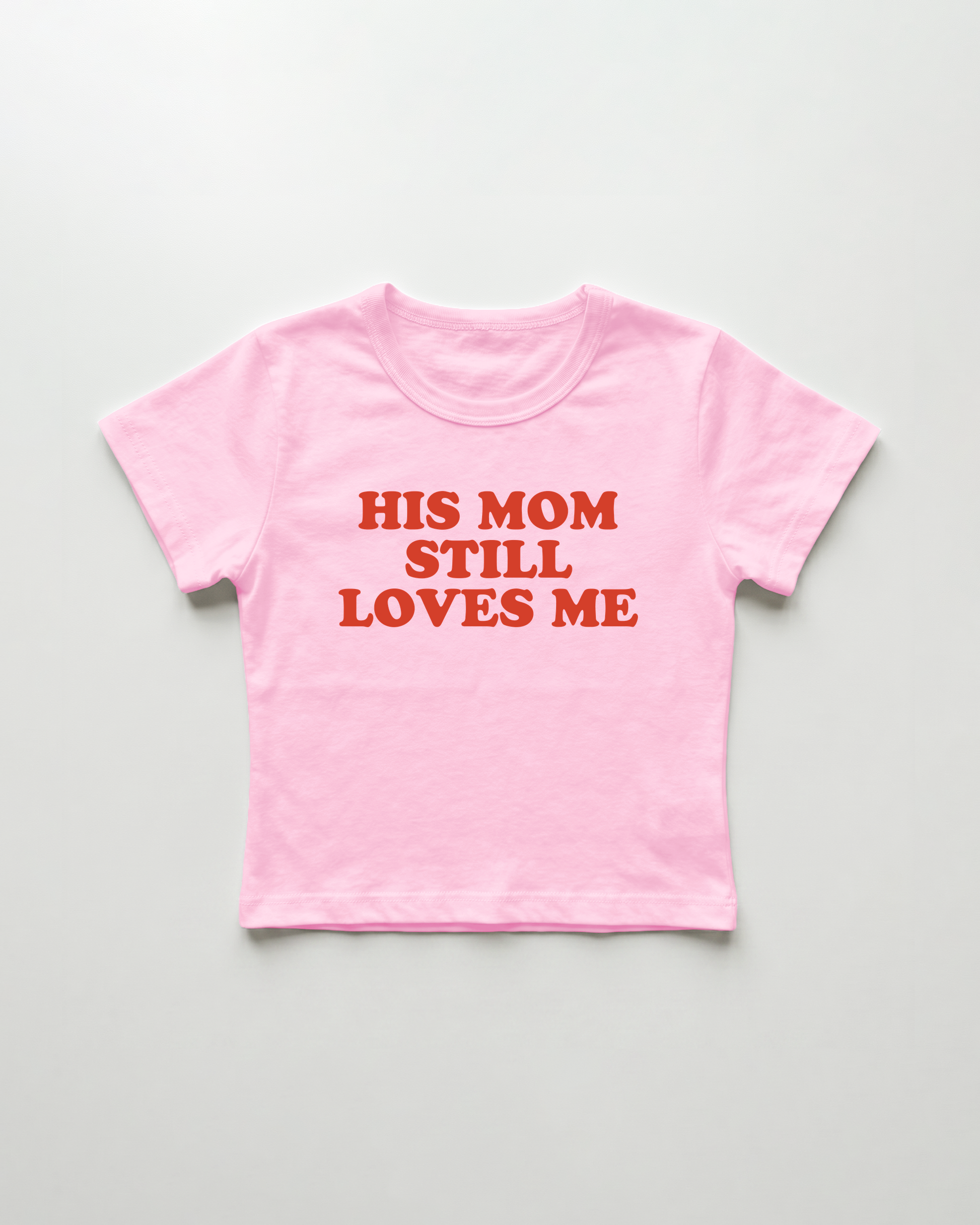 his mom still loves me cropped Baby Tee Pink | Lolita Sinz
