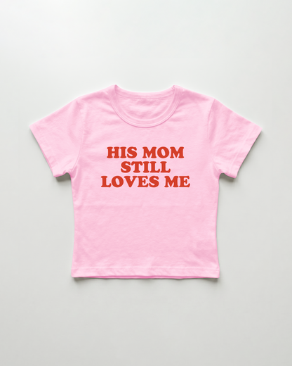 his mom still loves me cropped Baby Tee Pink | Lolita Sinz
