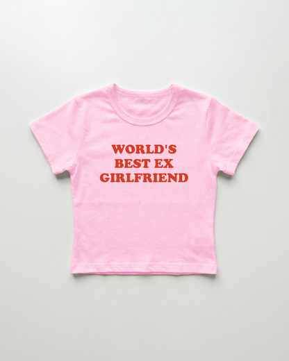world's best ex girlfriend cropped Baby Tee Pink | Lolita Sinz