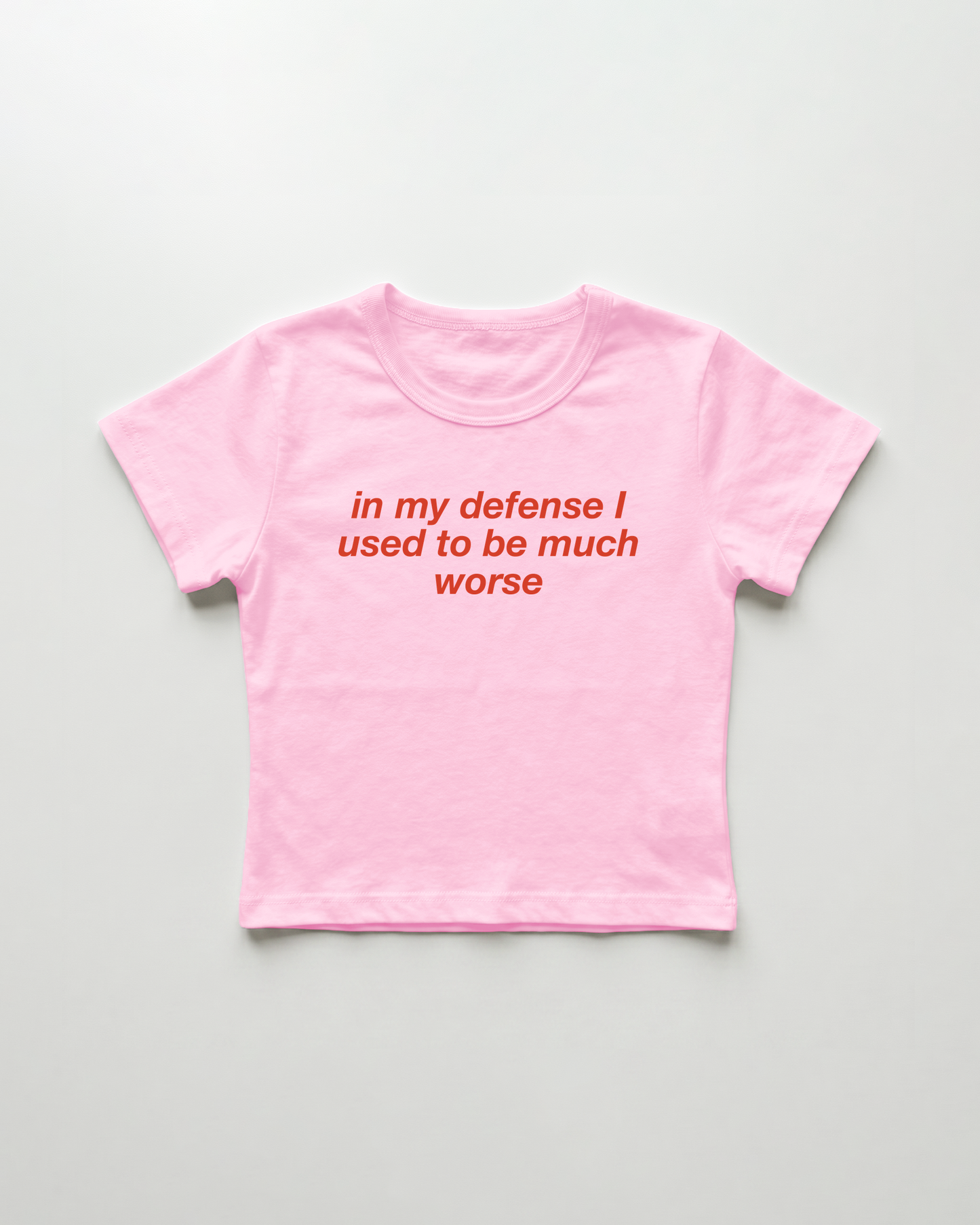 in my defense I used to be much worse cropped Baby Tee Pink | Lolita Sinz