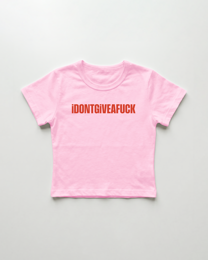 idontgiveafuck cropped Baby Tee Pink | Lolita Sinz