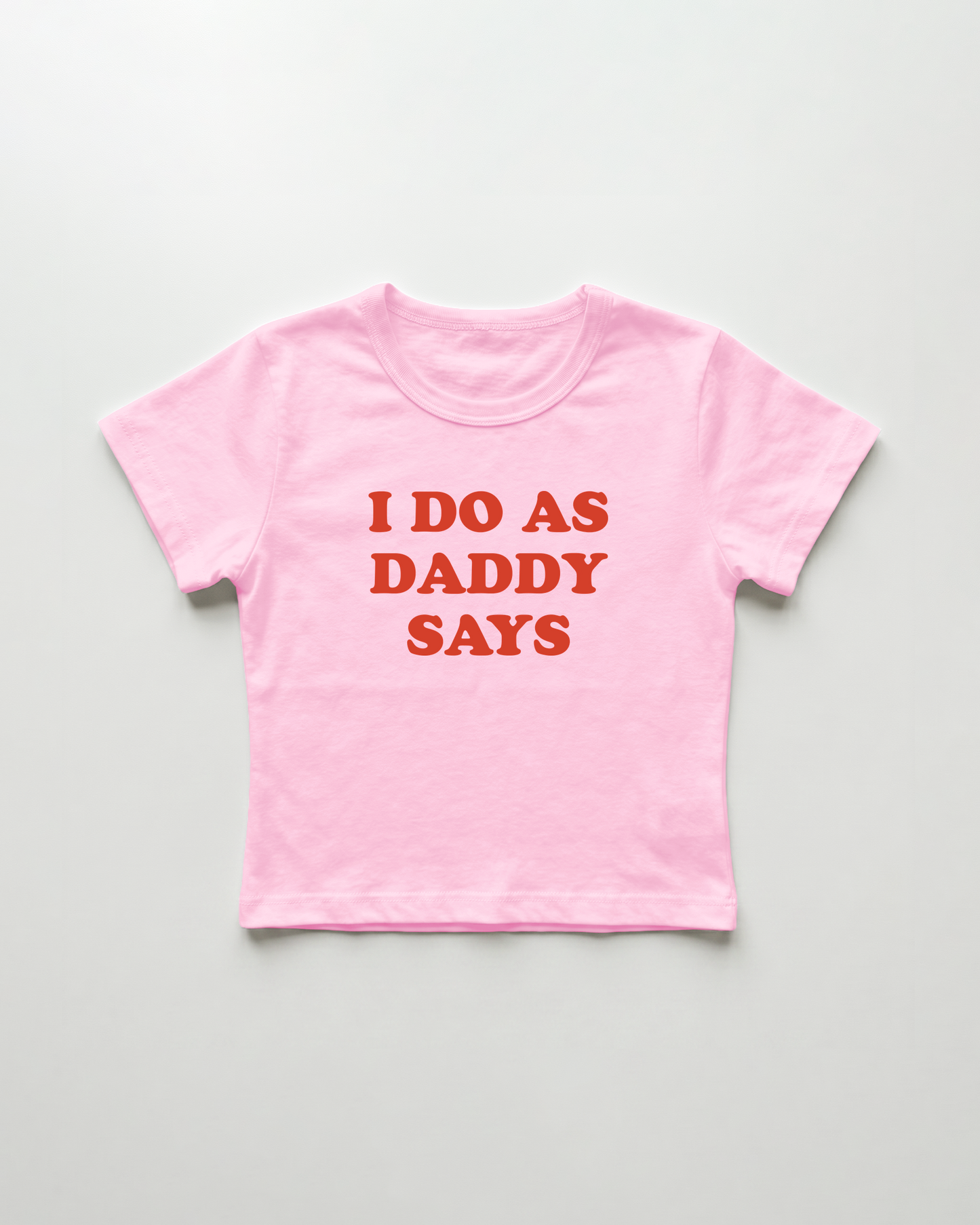 I do as daddy says cropped Baby Tee Pink | Lolita Sinz