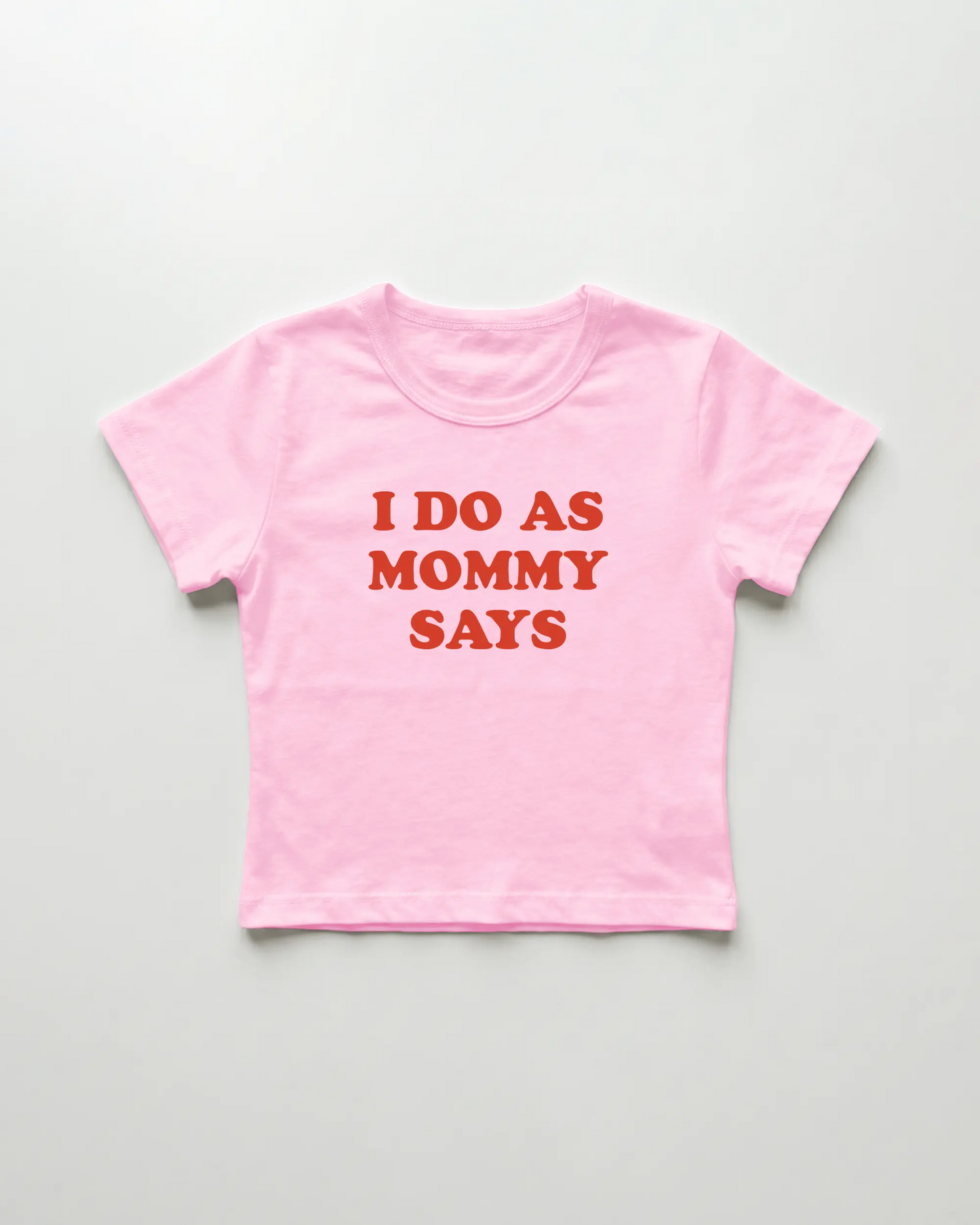 I do as mommy says cropped Baby Tee Pink | Lolita Sinz