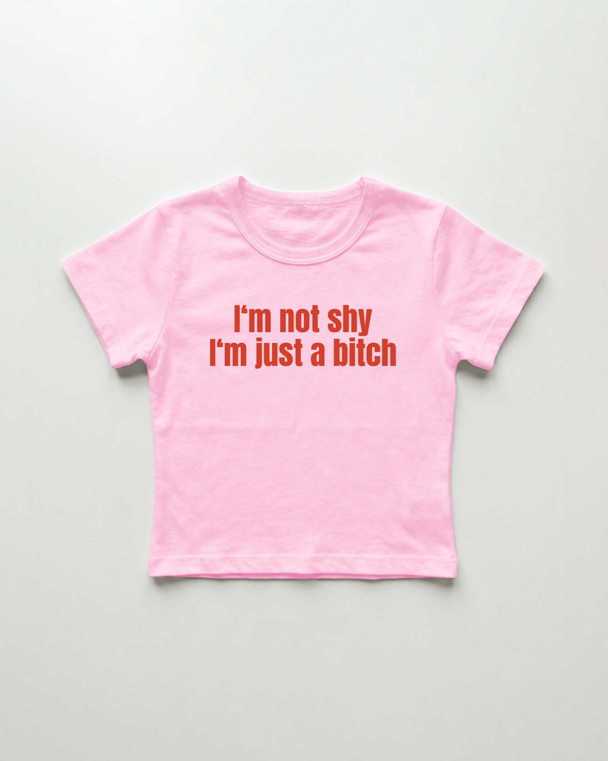 I'm not shy I'm just a bitch cropped Baby Tee Pink | Lolita Sinz