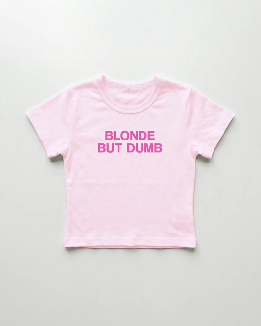 blonde but dumb cropped Baby Tee